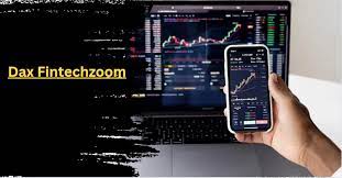 Benefits of Using Dax Fintechzoom – Explore Now!