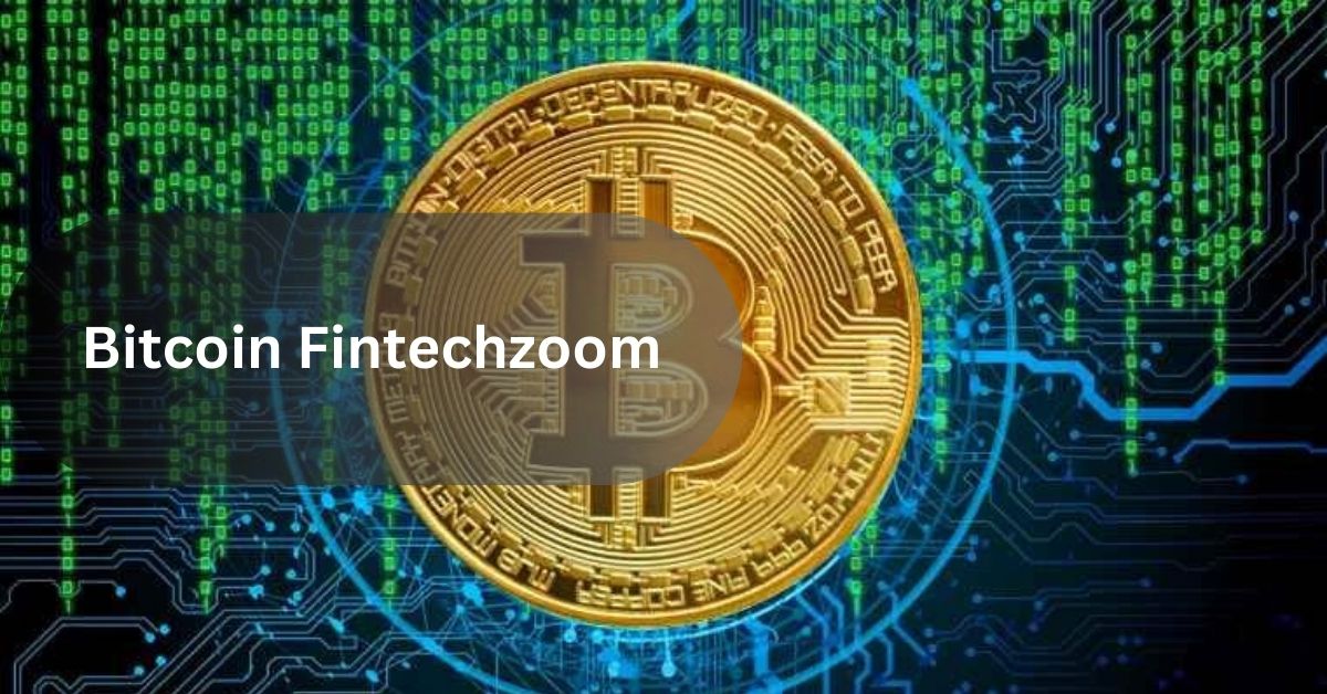 Bitcoin Fintechzoom