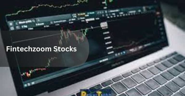 Fintechzoom Stocks – The Meaningful Investment!