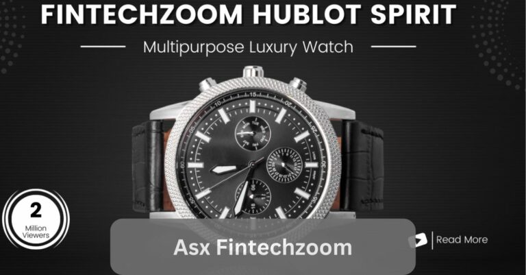 Asx Fintechzoom – The Detailed Guide!