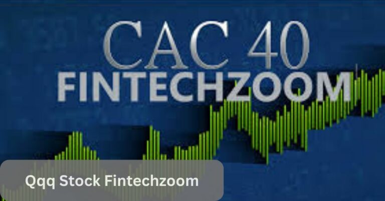 Qqq Stock Fintechzoom – Explore In Detail!