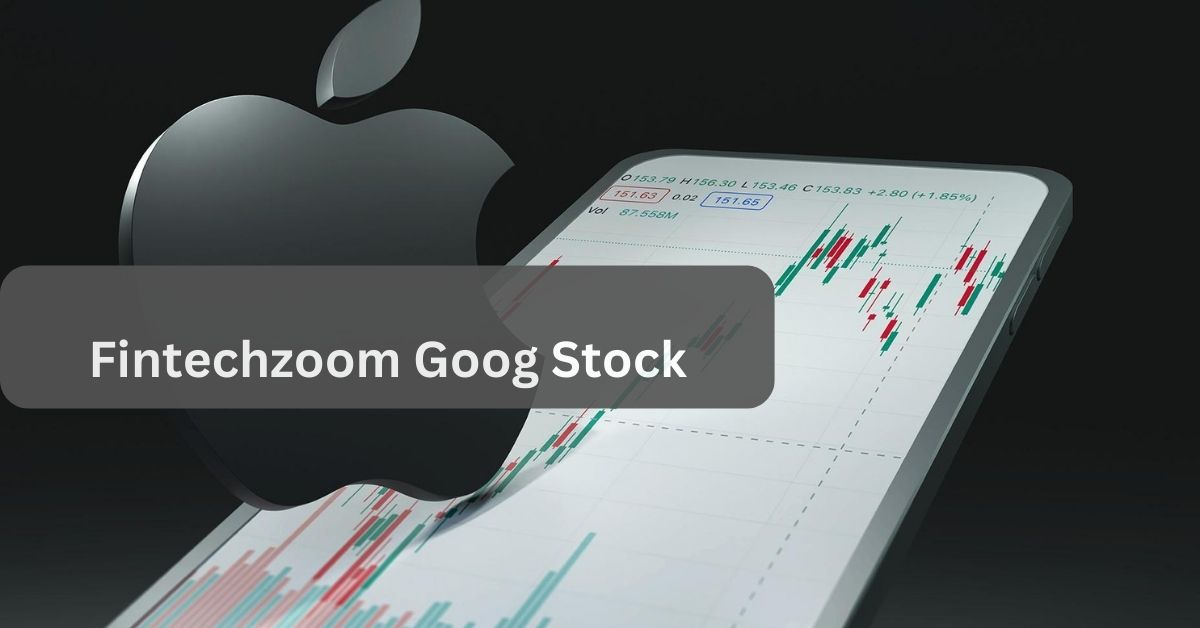 Fintechzoom Goog Stock – A Comprehensive Guidebook!