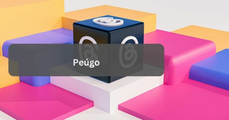 Peúgo – Clarifying The Idea For Ease!