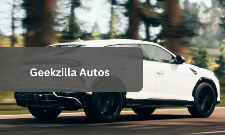 Geekzilla Autos – The Innovation Guaranteed!