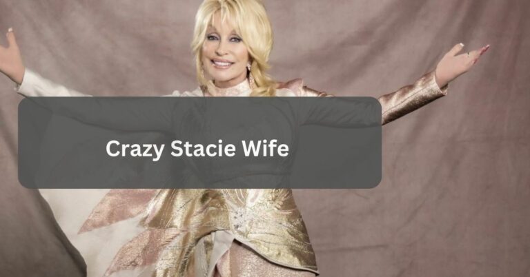 Crazy Stacie Wife – A Person Born To Be Star!  