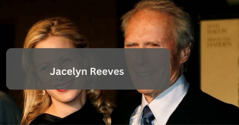 Jacelyn Reeves – Meet The Renowned Personality!