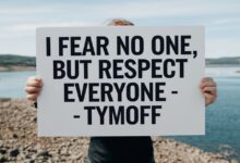 I Fear No one, But Respect Everyone. - Tymoff