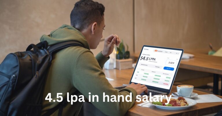 4.5 lpa in hand salary