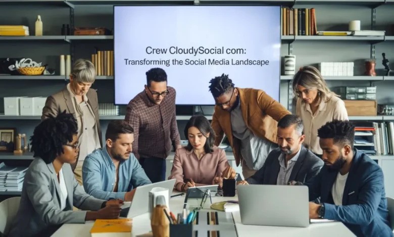 How Crew CloudySocial Com Enhances Engagement – Be Engaged!